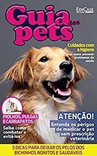 Livro Guia dos Pets Ed. 08 - Cuide da Saúde do Seu Pet