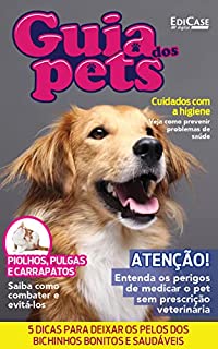 Livro Guia Dos Pets Ed. 08 - Cuide da Saúde do Seu Pet (EdiCase Publicações)