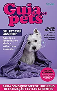 Guia dos Pets Ed. 12 - SEU PET ESTÁ ANSIOSO?