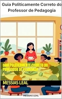 Livro Guia Politicamente Correto do Professor de Pedagogia