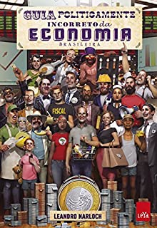 Livro Guia Politicamente Incorreto da Economia Brasileira