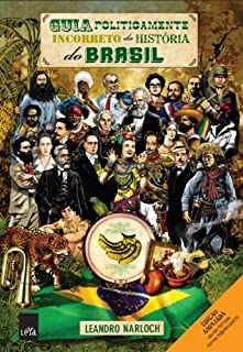 Livro Guia politicamente incorreto da história do Brasil