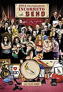 Livro Guia Politicamente Incorreto do Sexo