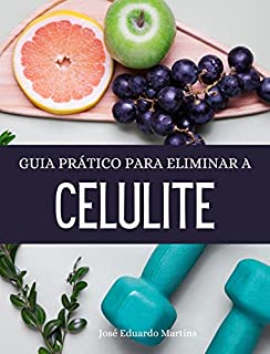 Livro Guia Prático para Eliminar a Celulite