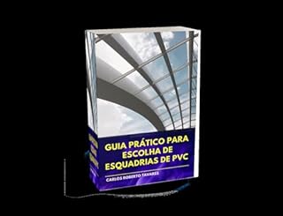 Livro Guia Prático para Escolha de Esquadrias de PVC