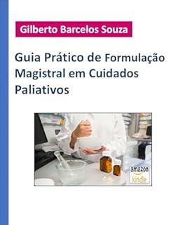 Livro Guia prático de formulação magistral em cuidados paliativos
