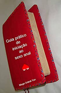 Livro Guia prático de iniciação ao sexo anal