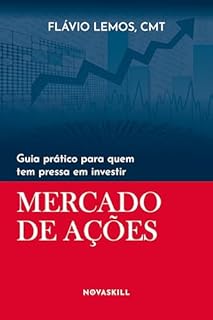 Livro Guia prático para quem tem pressa em investir: Mercado de Ações