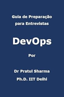 Livro Guia de Preparação para Entrevistas DevOps: Portuguese Edition