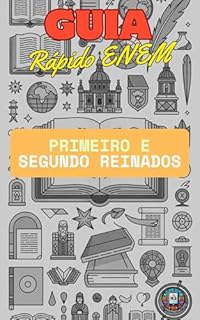 Livro Guia Rápido ENEM: Primeiro e Segundo Reinados