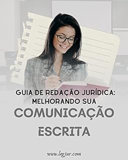 Livro Guia de Redação Jurídica Melhorando sua Comunicação Escrita