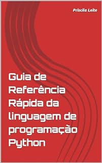 Guia de Referência Rápida da linguagem de programação Python