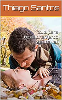 Livro Guia para relacionamento saudável.