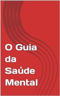 Livro O Guia da Saúde Mental