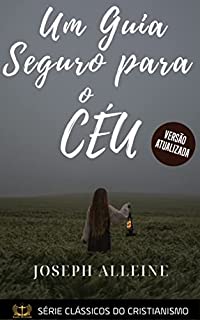 Um Guia Seguro para o Céu
