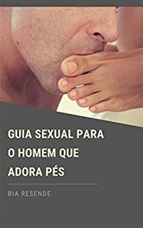 Livro Guia sexual para o homem que adora pés