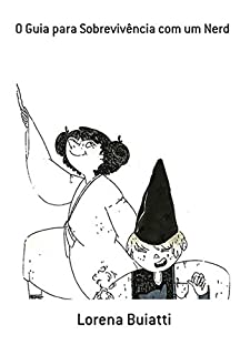 Livro O Guia Para Sobrevivência Com Um Nerd