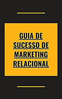 Livro Guia de Sucesso de Marketing Relacional
