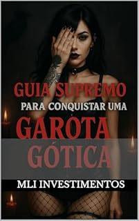 Guia Supremo para conquistar uma garota gotica
