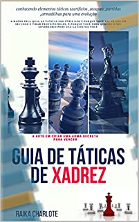 O Livro de Táticas de Xadrez: 1030 Exercícios e Problemas de