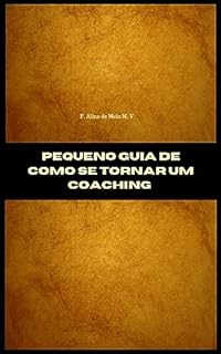 Livro Pequeno guia de como se tornar um coaching