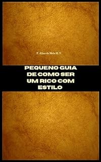 Livro Pequeno guia de como se tornar um rico com estilo
