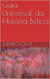 Livro Guia Universal da História Bélica