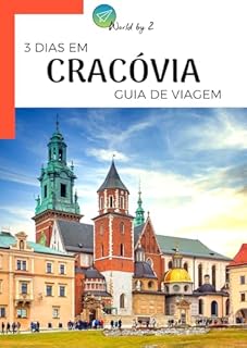 Livro Guia de Viagem | 3 Dias em Cracóvia - Polônia (Guias de Viagem)