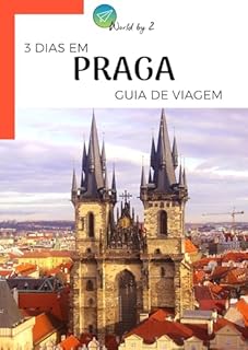 Livro Guia de Viagem - 3 Dias em Praga (Guias de Viagem)