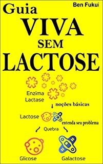 Livro Guia Viva sem Lactose: As Noções Básicas Entenda a Intolerância a Lactose
