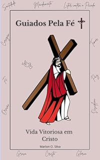 Livro Guiados Pela Fé: Uma Vida Com Esperança (Caminhando com Cristo)