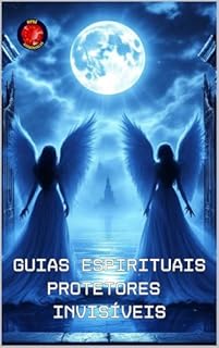 Livro Guias Espirituais Protetores Invisíveis