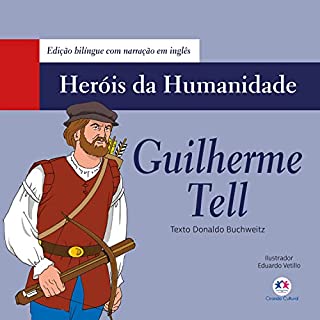 Livro Guilherme Tell (Heróis da humanidade - Edição bilíngue)