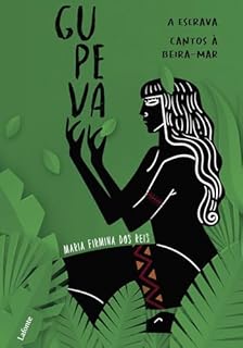 Gupeva: A escrava; Cantos à beira-mar