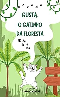 Livro Gusta, o gatinho da Floresta.