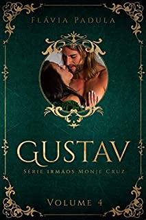Livro GUSTAV (IRMÃOS MONJE CRUZ Livro 4)