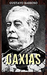Livro Gustavo Barroso - Caxias