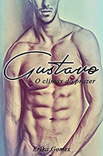 Livro Gustavo: O clímax do prazer