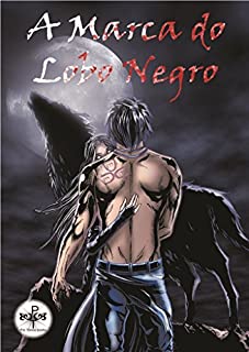 Livro H.Q. A Marca do Lobo Negro