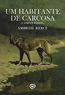 Um Habitante de Carcosa e outros contos