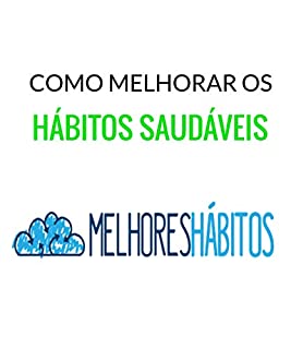 Livro Como Ter Hábitos Melhores