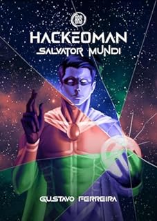 Livro Hackeoman: Salvator Mundi
