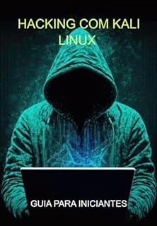 Livro Hacking Com Kali Linux Guia Para Iniciantes
