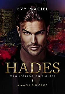 Livro HADES: Meu inferno particular (A MÁFIA & O CAOS Livro 1)