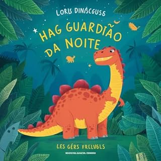 Livro Hag Guardião da noite (Dinossauro HAG Livro 1)