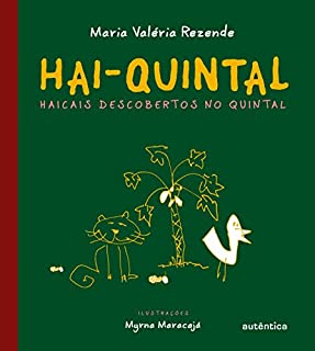 Livro Hai-Quintal: Haicais descobertos no quintal