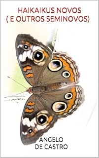 Livro HAIKAIKUS NOVOS ( E OUTROS SEMINOVOS)