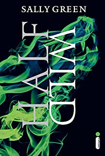 Livro Half Wild (Half Bad Livro 2)