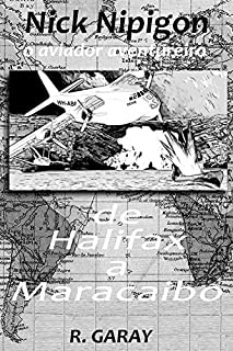 Livro De Halifax a Maracaibo (Nick Nipigon)