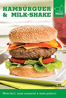 Livro Hambúrguer & Milk-shake (Minicozinha Mais!)